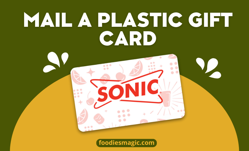 Sonic Gift Card Balance & Types of Sonic Gift Cards
