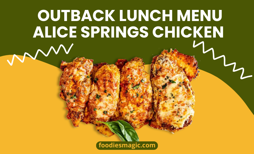 Outback Lunch Menu Alice Springs Chicken