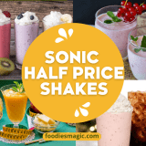Sonic Half price Shakes