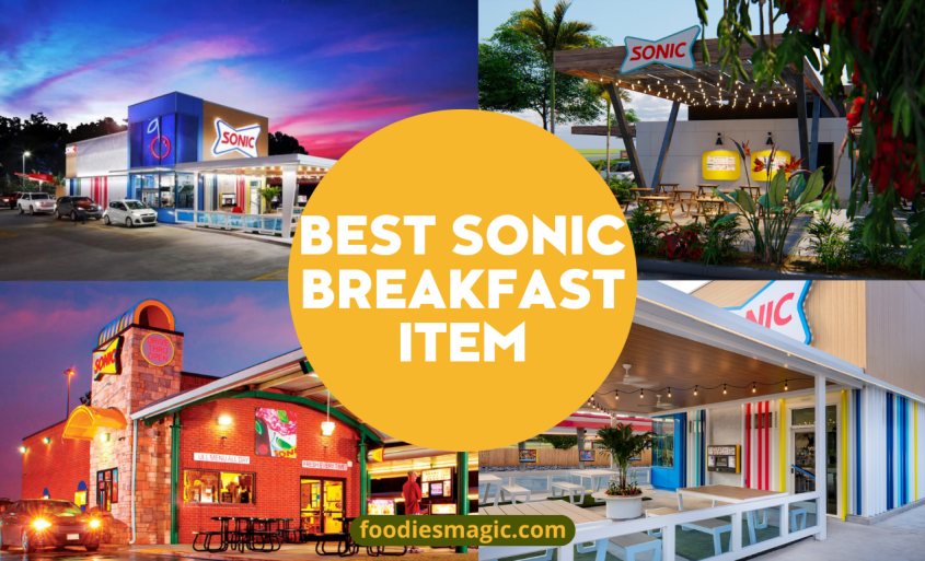 Top Picks from Sonic  Breakfast Menu