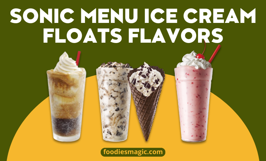 Sonic Menu Ice Cream Floats Flavors
