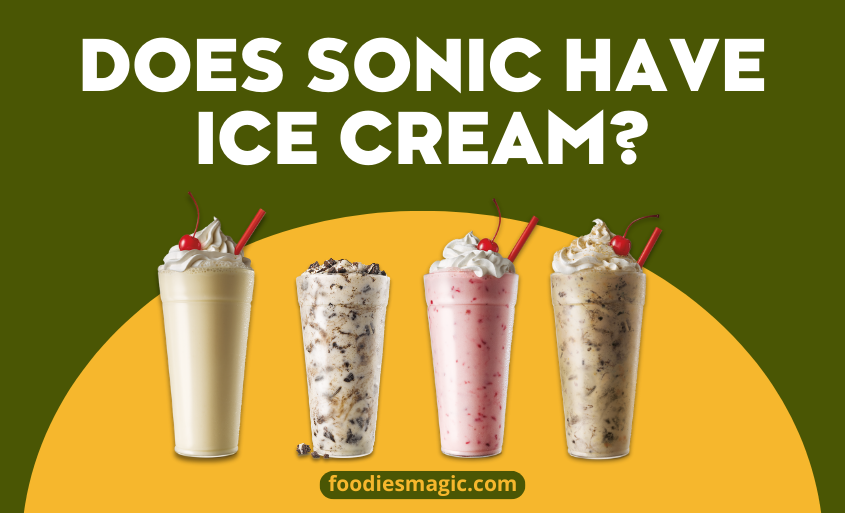 Does Sonic have Ice Cream?