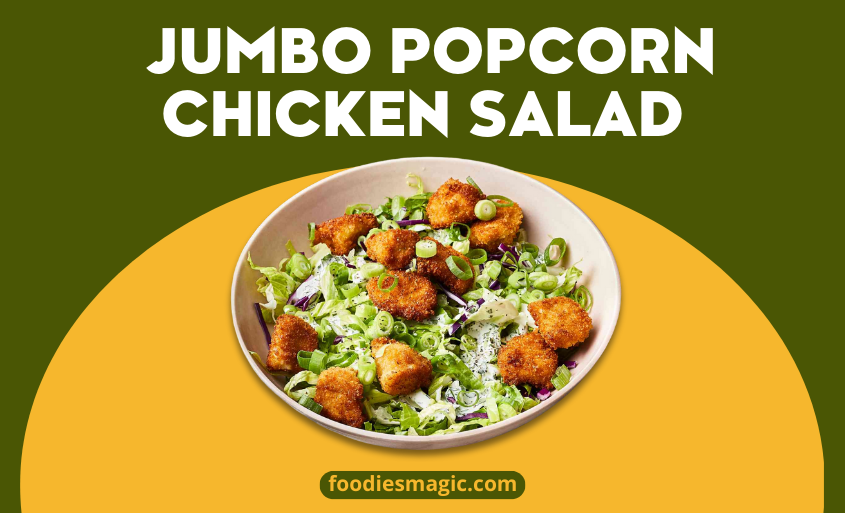 Jumbo Popcorn Chicken® Salad