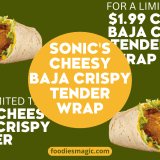 Sonic's Cheesy Baja Crispy Tender Wrap
