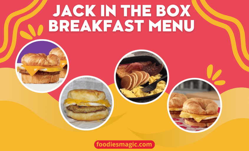 Jack in The Box Breakfast Menu With Prices 2024