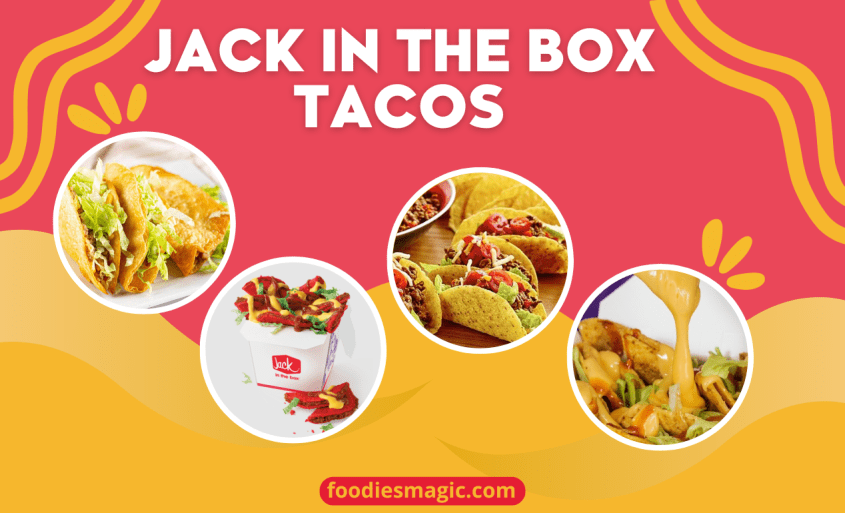 Jack in the Box Tacos: A Delicious Deep-Dive