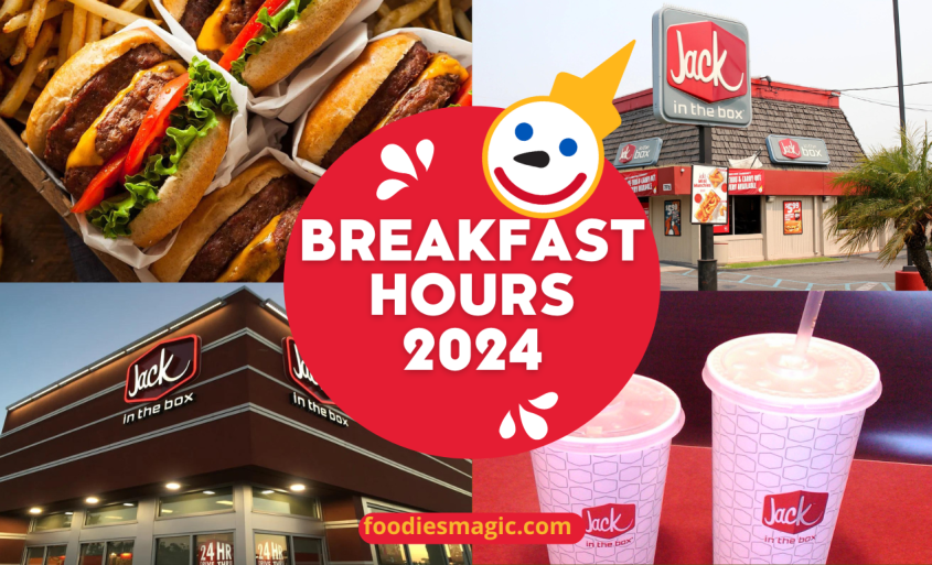 Jack in The Box Breakfast Hours 2024: Discover The Joy of All Day Breakfast