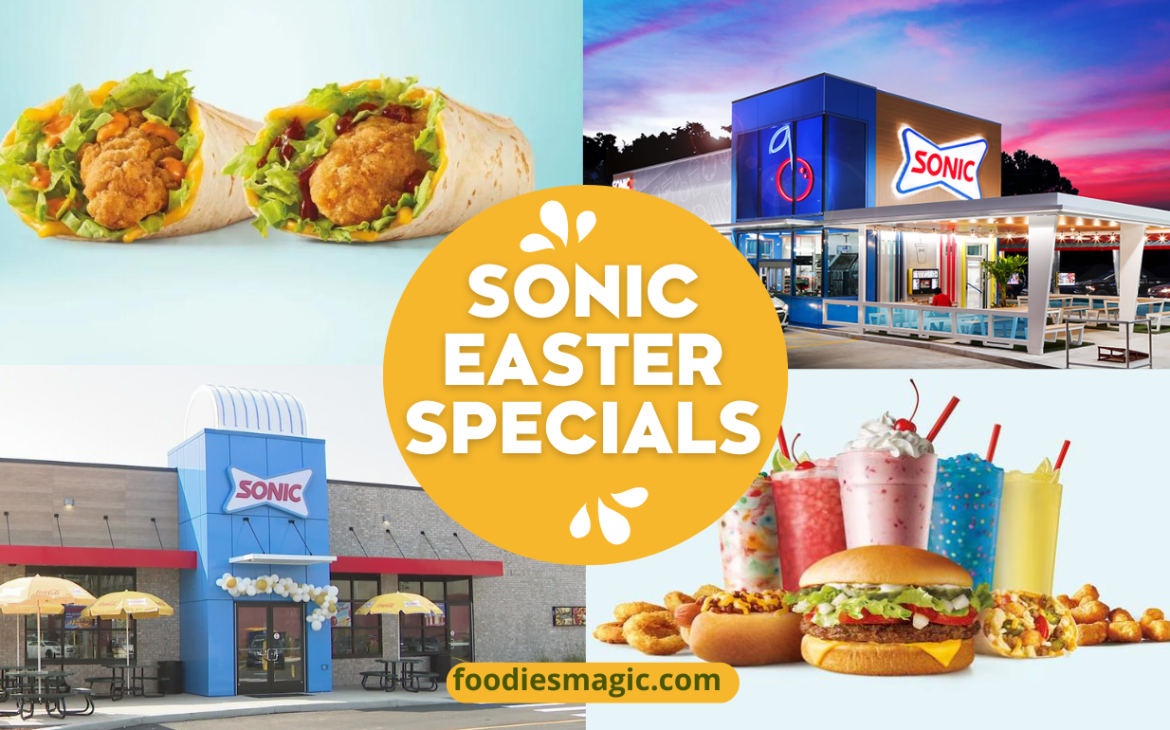 Is Sonic Open on Easter 2024?
