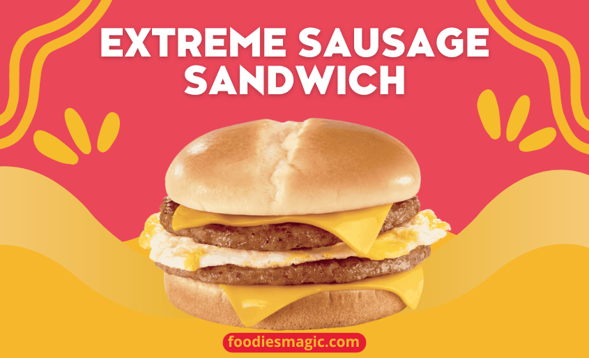 Extreme Sausage® Sandwich