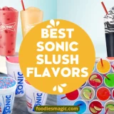 Best Sonic Slush Flavors 2024 with Prices and New Slushes